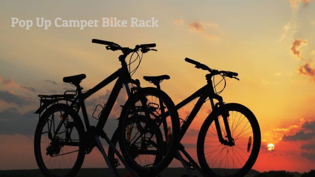 Pop Up Camper Bike Rack