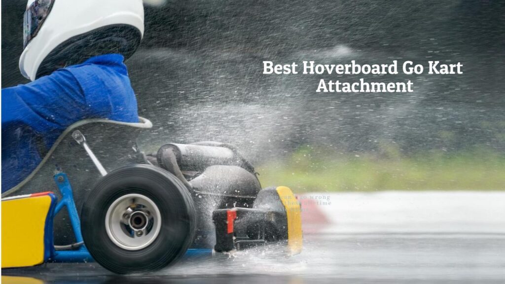 Best Hoverboard Go Kart Attachment